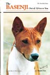 The Basenji: Out of Africa to You First Edition