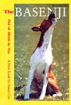The Basenji: Out of Afirca to You Second Edition