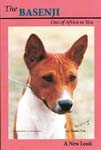 The Basenji: Out of Afirca to You Third Edition